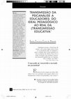 Research paper thumbnail of Transmissão da psicanálise a educadores: do ideal pedagógico ao real da (trans)missão educativa