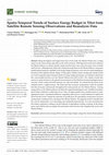 Research paper thumbnail of Spatio-Temporal Trends of Surface Energy Budget in Tibet from Satellite Remote Sensing Observations and Reanalysis Data