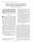 Research paper thumbnail of Stable cryogenic vacuum capacitor for single-electron charging experiments