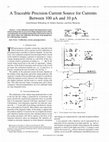 Research paper thumbnail of A traceable precision current source for currents between 100 aA and 10 pA