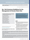 Research paper thumbnail of No. 164-Consensus Guidelines for the Management of Chronic Pelvic Pain