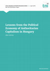 Research paper thumbnail of Lessons from the Political Economy of Authoritarian Capitalism in Hungary