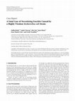 Research paper thumbnail of A Fatal Case of Necrotizing Fasciitis Caused by a Highly Virulent Escherichia coli Strain