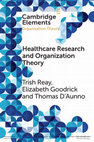 Research paper thumbnail of Health Care Research and Organization Theory