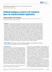 Research paper thumbnail of Artificial Intelligence Control in 4D Cylindrical Space for Industrial Robotic Applications