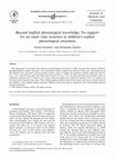 Research paper thumbnail of Beyond implicit phonological knowledge: No support for an onset–rime structure in children's explicit phonological awareness