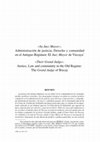 Research paper thumbnail of Su Juez Mayor. Administración de justicia, derecho y comunidad en el Antiguo Régimen: el Juez Mayor de...