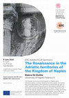 Research paper thumbnail of Bianca DeDivitiis: The Renaissance in the Adriatic territories of the Kingdom of Naples