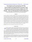 Research paper thumbnail of An Empirical Examination Of The Nexus Between Information Systems And Organizational Performance Behaviors Of Quick - Service Restaurants In Port Harcourt