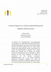 Research paper thumbnail of Inclusive Spaces 2.0: Critical spatial thinking und (Medien-)Performanzen