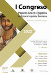 Research paper thumbnail of I Congreso Papiros greco-egipcios de época Imperial romana