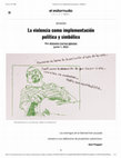 Research paper thumbnail of La violencia como implementación política y simbólica. Por Antonio Correa Iglesias. En El Estornudo / Poliedro. Revista de la Universidad de San Isidro, 2022