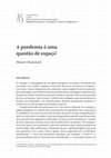 Research paper thumbnail of A pandemia é uma questão de espaço