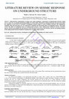 Research paper thumbnail of Literature Review on Seismic Response on Underground Structure