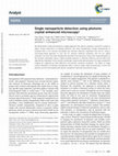 Research paper thumbnail of Single nanoparticle detection using photonic crystal enhanced microscopy