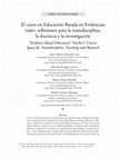 Research paper thumbnail of El curso en Educación Basada en Evidencias (EBE): reflexiones para la transdisciplina, la docencia y la investigación