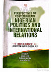 Research paper thumbnail of Perspectives on contemporary Nigerian politics and international relations