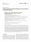 Research paper thumbnail of Machine Learning and Artificial Intelligence in the Food Industry: A Sustainable Approach