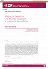 Research paper thumbnail of Mediación deportiva: una decidida apuesta en la resolución de conflictos