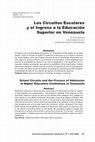 Research paper thumbnail of Los Circuitos Escolares y el Ingreso a la Educación Superior en Venezuela