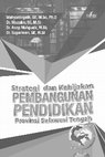 Research paper thumbnail of STRATEGI DAN KEBIJAKAN PEMBANGUNAN PENDIDIKAN PROVINSI SULAWESI TENGAH