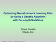 Research paper thumbnail of Optimizing neural-network learning rate by using a genetic algorithm with per-epoch mutations