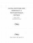 Research paper thumbnail of Hayek, Scepticism, and Democracy: a Wittgensteinian Critique