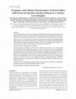 Research paper thumbnail of Frequency and Clinical Characteristics of Heart Failure with Preserved Ejection Fraction Patients in a Tertiary Level Hospital