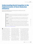 Research paper thumbnail of Understanding Racial Inequities in the Implementation of Harm Reduction Strategies