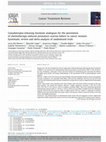 Research paper thumbnail of Gonadotropin-releasing hormone analogues for the prevention of chemotherapy-induced premature ovarian failure in cancer women: Systematic review and meta-analysis of randomized trials