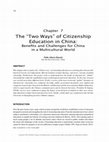 Research paper thumbnail of The “Two Ways” of Citizenship Education in China