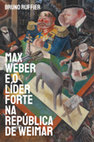 Research paper thumbnail of Max Weber e o líder forte na República de Weimar