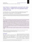 Research paper thumbnail of Heart failure is independently associated with white matter lesions: insights from the population‐based LIFE‐Adult Study