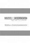 Research paper thumbnail of Mídia e Entretenimento Vozes e Diálogo Volume 12-número 1 Janeiro a junho de 2013 Editoras Editor Associado Conselho Editorial Pareceristas desta edição