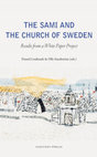 Research paper thumbnail of The Sami and the Church of Sweden : results from a white paper project