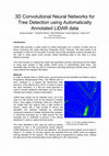 Research paper thumbnail of 3D Convolutional Neural Networks for Tree Detection using Automatically Annotated LiDAR data