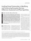 Research paper thumbnail of Involving Forest Communities in Identifying and Constructing Ecosystem Services: Millennium Assessment and Place Specificity