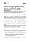 Research paper thumbnail of News Classification for Identifying Traffic Incident Points in a Spanish-Speaking Country: A Real-World Case Study of Class Imbalance Learning