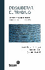 Research paper thumbnail of «¿“Liberar” el trabajo periodístico o “democratizar” las empresas de prensa? Polivalencia versus colegialidad en dos redacciones francesas », in Claire Edey Gamassou, Arnaud Mias (dir.), De(s)liberar el trabajo. Desafíos de la salud laboral: democracia y temporalidades