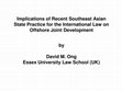 Research paper thumbnail of Implications of recent Southeast Asian State practice for the international law on offshore joint development