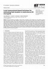 Research paper thumbnail of Local measurement‐based technique for estimating fault location in multi‐source DC microgrids