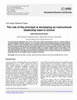 Research paper thumbnail of The role of the principal is developing an instructional leadership team in school