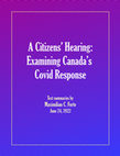 Research paper thumbnail of A Citizens' Hearing: Examining Canada's Covid Response