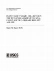 Research paper thumbnail of Flow-velocity data collected in the wetlands adjacent to canal C-111 in south Florida during 1997 and 1999