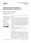 Research paper thumbnail of Design of Compact Dual Notched Self-Complementary UWB Antenna