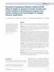 Research paper thumbnail of Prevalence of gestational diabetes mellitus and the effect of weight on measures of insulin secretion and insulin resistance in third-trimester pregnant rural women residing in the Central Region of Limpopo Province, South Africa