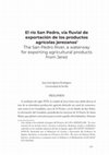 Research paper thumbnail of El río San Pedro via fluvial de exportacion de los productos agrícolas jerezanos