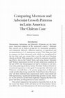 Research paper thumbnail of Comparing Mormon and Adventist Growth Patterns in Latin America: The Chilean Case