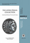 Research paper thumbnail of The Aydın Özkan Collection: Greek and Roman Provincial Coins