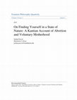 Research paper thumbnail of On Finding Yourself in a State of Nature: A Kantian Account of Abortion and Voluntary Motherhood